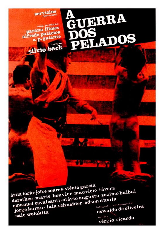 Cartaz do filme A Guerra dos Pelados (Sylvio Back)